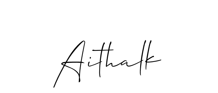 Use a signature maker to create a handwritten signature online. With this signature software, you can design (Allison_Script) your own signature for name Aithalk. Aithalk signature style 2 images and pictures png