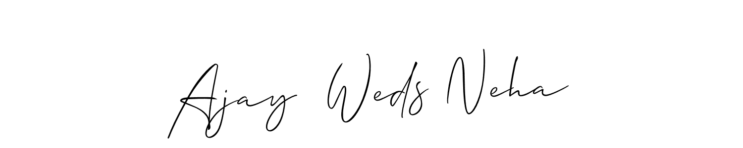 The best way (Allison_Script) to make a short signature is to pick only two or three words in your name. The name Ajay  Weds Neha include a total of six letters. For converting this name. Ajay  Weds Neha signature style 2 images and pictures png