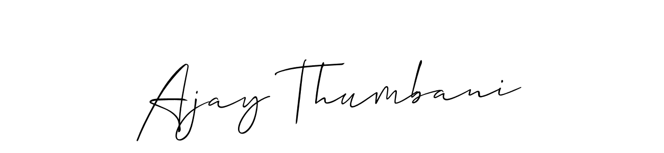 Create a beautiful signature design for name Ajay Thumbani. With this signature (Allison_Script) fonts, you can make a handwritten signature for free. Ajay Thumbani signature style 2 images and pictures png