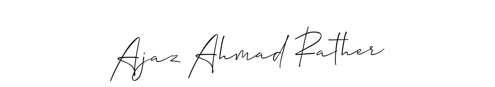 Here are the top 10 professional signature styles for the name Ajaz Ahmad Rather. These are the best autograph styles you can use for your name. Ajaz Ahmad Rather signature style 2 images and pictures png