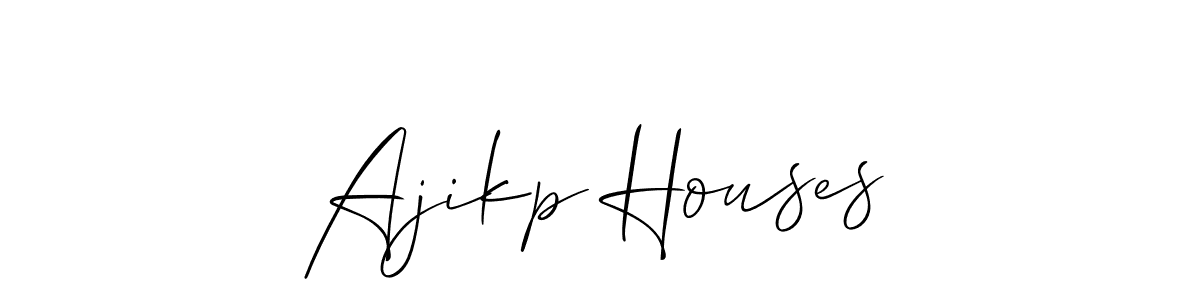 You should practise on your own different ways (Allison_Script) to write your name (Ajikp Houses) in signature. don't let someone else do it for you. Ajikp Houses signature style 2 images and pictures png