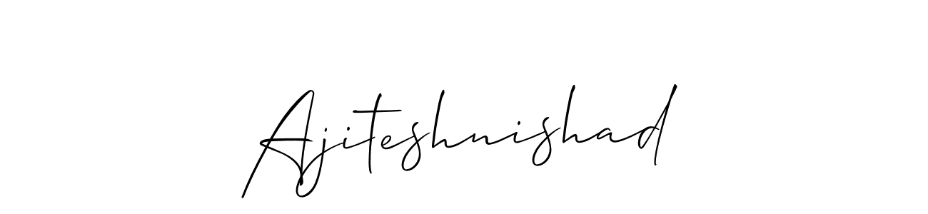 Also we have Ajiteshnishad name is the best signature style. Create professional handwritten signature collection using Allison_Script autograph style. Ajiteshnishad signature style 2 images and pictures png