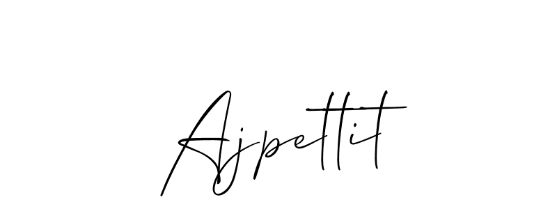 How to make Ajpettit signature? Allison_Script is a professional autograph style. Create handwritten signature for Ajpettit name. Ajpettit signature style 2 images and pictures png