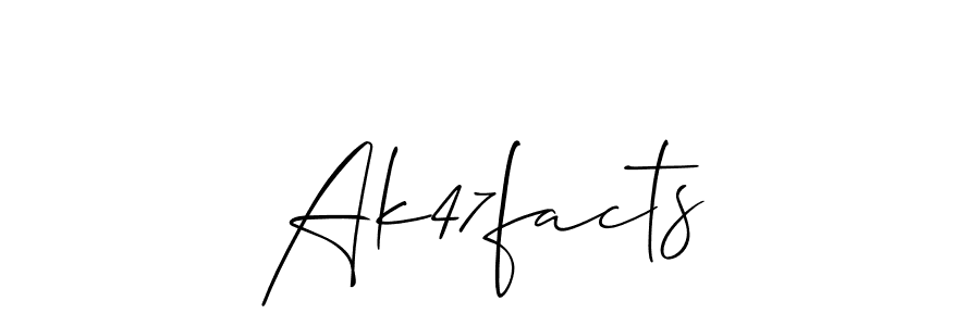 You should practise on your own different ways (Allison_Script) to write your name (Ak47facts) in signature. don't let someone else do it for you. Ak47facts signature style 2 images and pictures png