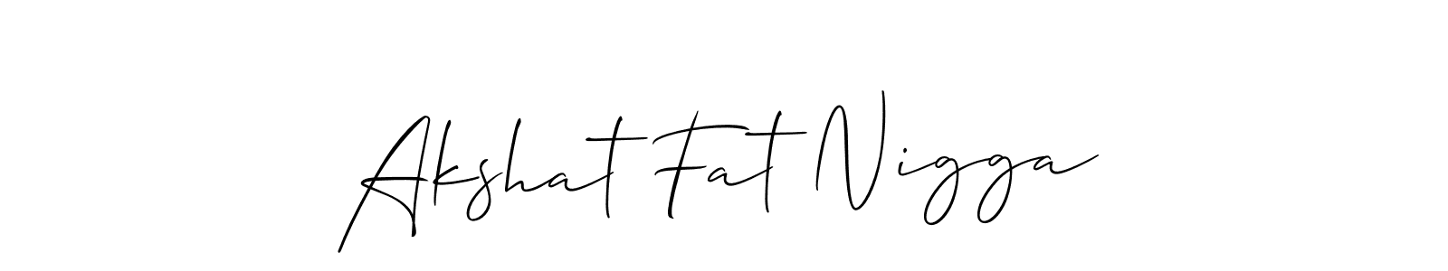 if you are searching for the best signature style for your name Akshat Fat Nigga. so please give up your signature search. here we have designed multiple signature styles  using Allison_Script. Akshat Fat Nigga signature style 2 images and pictures png