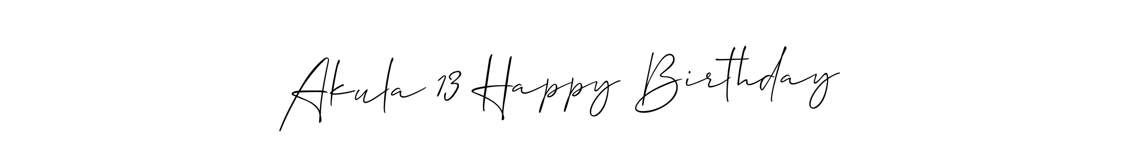 It looks lik you need a new signature style for name Akula 13 Happy Birthday. Design unique handwritten (Allison_Script) signature with our free signature maker in just a few clicks. Akula 13 Happy Birthday signature style 2 images and pictures png