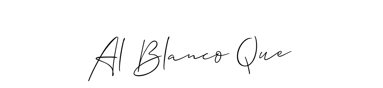 It looks lik you need a new signature style for name Al Blanco Que. Design unique handwritten (Allison_Script) signature with our free signature maker in just a few clicks. Al Blanco Que signature style 2 images and pictures png