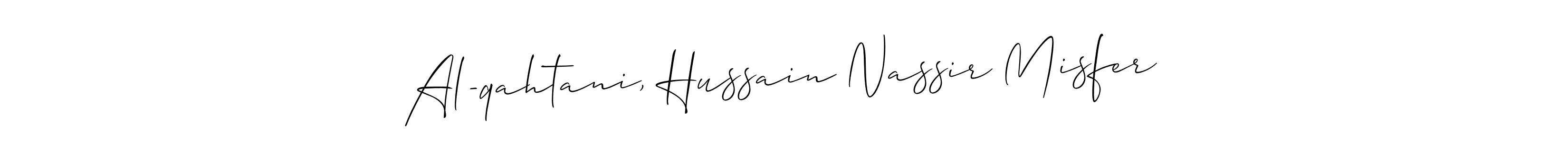 You should practise on your own different ways (Allison_Script) to write your name (Al-qahtani, Hussain Nassir Misfer) in signature. don't let someone else do it for you. Al-qahtani, Hussain Nassir Misfer signature style 2 images and pictures png