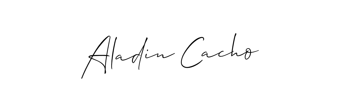 Use a signature maker to create a handwritten signature online. With this signature software, you can design (Allison_Script) your own signature for name Aladin Cacho. Aladin Cacho signature style 2 images and pictures png