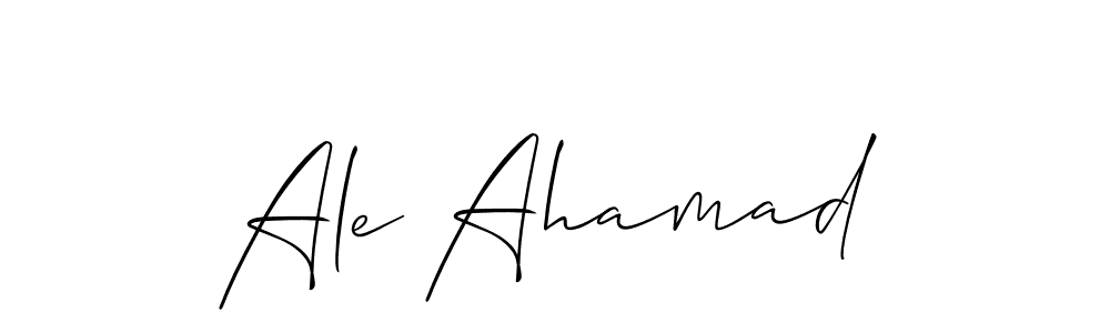 How to make Ale Ahamad name signature. Use Allison_Script style for creating short signs online. This is the latest handwritten sign. Ale Ahamad signature style 2 images and pictures png