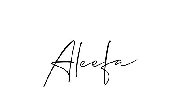 Design your own signature with our free online signature maker. With this signature software, you can create a handwritten (Allison_Script) signature for name Aleefa. Aleefa signature style 2 images and pictures png