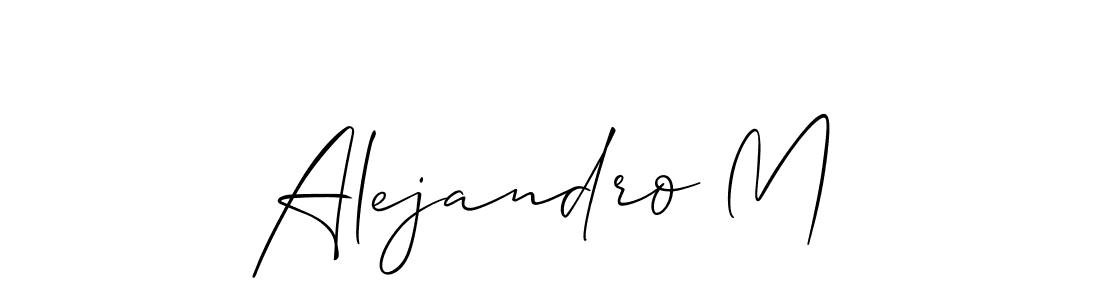 How to make Alejandro M signature? Allison_Script is a professional autograph style. Create handwritten signature for Alejandro M name. Alejandro M signature style 2 images and pictures png