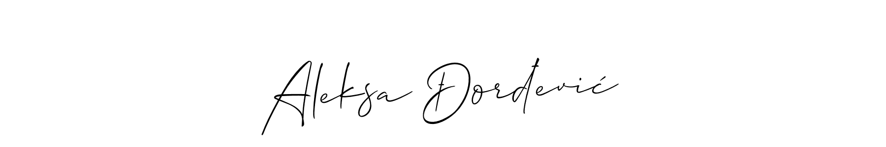 You should practise on your own different ways (Allison_Script) to write your name (Aleksa Đorđević) in signature. don't let someone else do it for you. Aleksa Đorđević signature style 2 images and pictures png