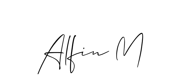 Use a signature maker to create a handwritten signature online. With this signature software, you can design (Allison_Script) your own signature for name Alfin M. Alfin M signature style 2 images and pictures png