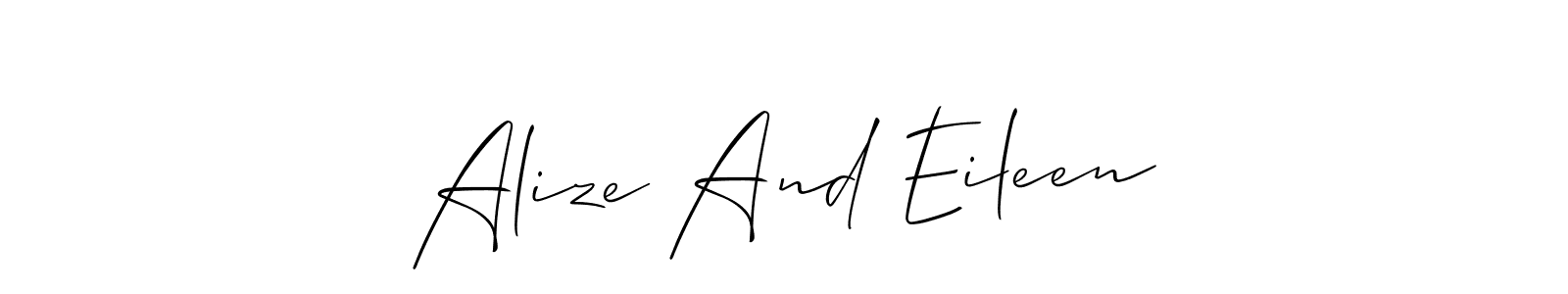 Make a short Alize And Eileen signature style. Manage your documents anywhere anytime using Allison_Script. Create and add eSignatures, submit forms, share and send files easily. Alize And Eileen signature style 2 images and pictures png