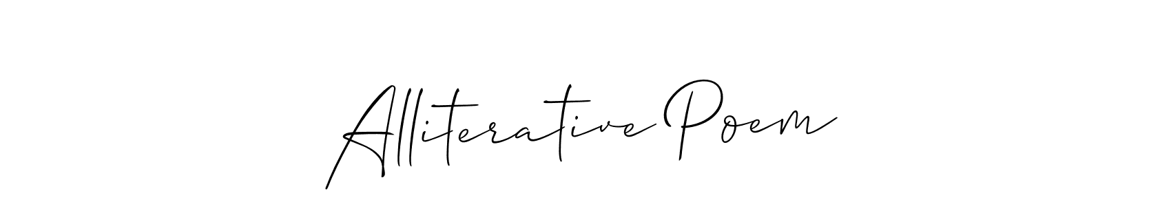 Use a signature maker to create a handwritten signature online. With this signature software, you can design (Allison_Script) your own signature for name Alliterative Poem. Alliterative Poem signature style 2 images and pictures png