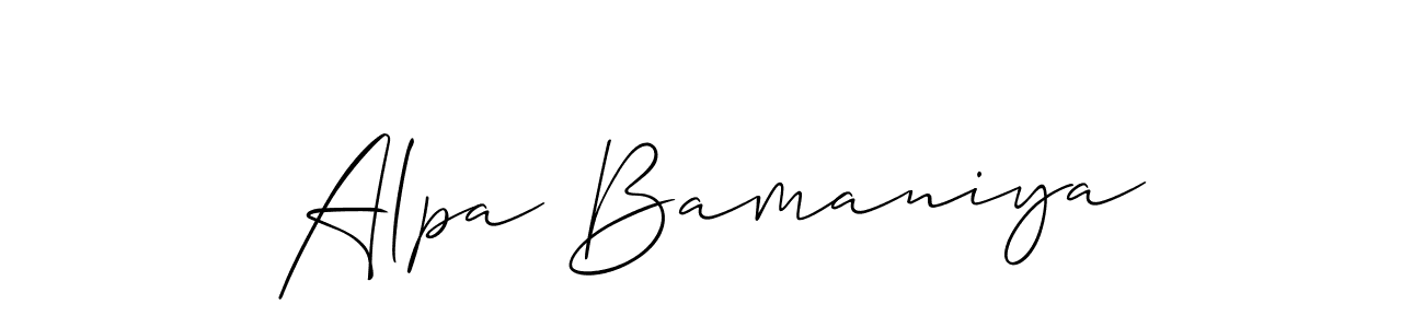 You should practise on your own different ways (Allison_Script) to write your name (Alpa Bamaniya) in signature. don't let someone else do it for you. Alpa Bamaniya signature style 2 images and pictures png