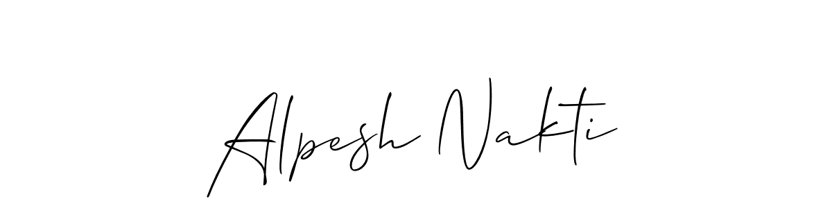 Make a beautiful signature design for name Alpesh Nakti. With this signature (Allison_Script) style, you can create a handwritten signature for free. Alpesh Nakti signature style 2 images and pictures png