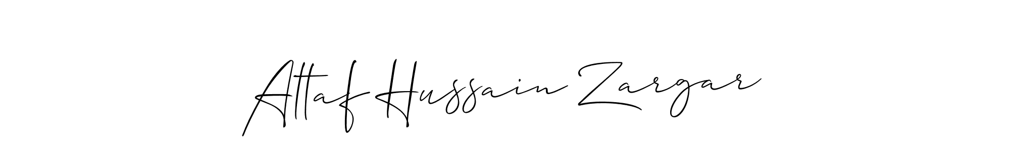 Make a beautiful signature design for name Altaf Hussain Zargar. With this signature (Allison_Script) style, you can create a handwritten signature for free. Altaf Hussain Zargar signature style 2 images and pictures png