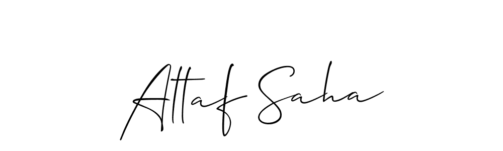 Make a short Altaf Saha signature style. Manage your documents anywhere anytime using Allison_Script. Create and add eSignatures, submit forms, share and send files easily. Altaf Saha signature style 2 images and pictures png
