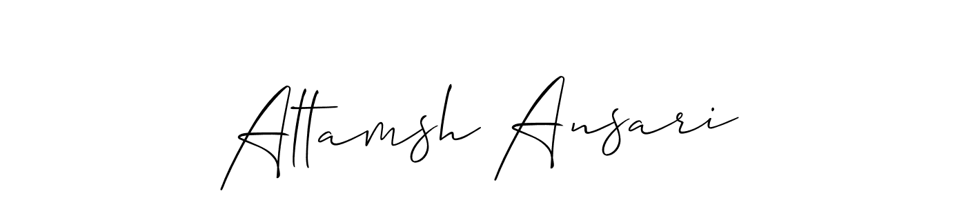 Create a beautiful signature design for name Altamsh Ansari. With this signature (Allison_Script) fonts, you can make a handwritten signature for free. Altamsh Ansari signature style 2 images and pictures png