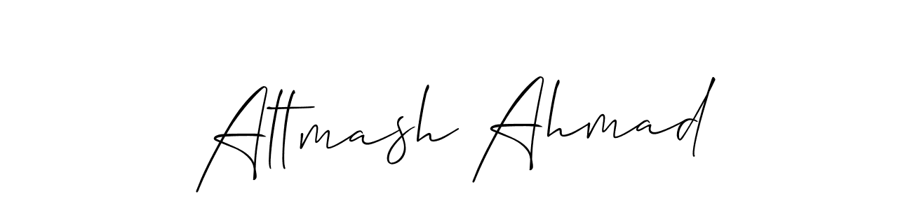 Altmash Ahmad stylish signature style. Best Handwritten Sign (Allison_Script) for my name. Handwritten Signature Collection Ideas for my name Altmash Ahmad. Altmash Ahmad signature style 2 images and pictures png