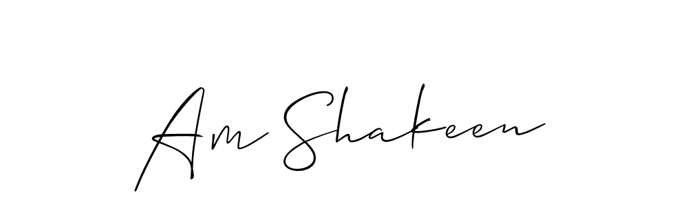 Also we have Am Shakeen name is the best signature style. Create professional handwritten signature collection using Allison_Script autograph style. Am Shakeen signature style 2 images and pictures png