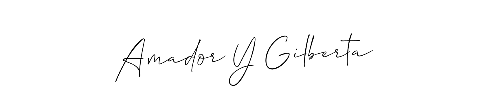 Also we have Amador Y Gilberta name is the best signature style. Create professional handwritten signature collection using Allison_Script autograph style. Amador Y Gilberta signature style 2 images and pictures png