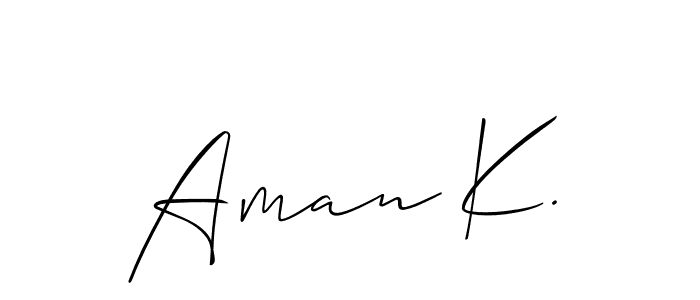 This is the best signature style for the Aman K. name. Also you like these signature font (Allison_Script). Mix name signature. Aman K. signature style 2 images and pictures png