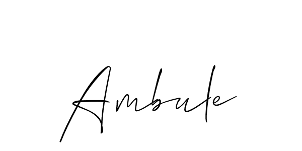 Design your own signature with our free online signature maker. With this signature software, you can create a handwritten (Allison_Script) signature for name Ambule. Ambule signature style 2 images and pictures png