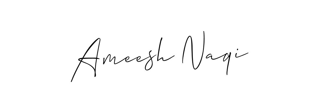 Design your own signature with our free online signature maker. With this signature software, you can create a handwritten (Allison_Script) signature for name Ameesh Naqi. Ameesh Naqi signature style 2 images and pictures png