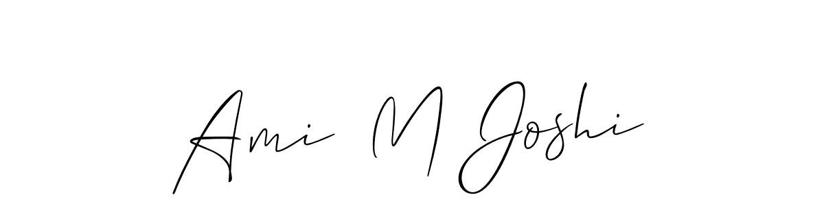 Make a beautiful signature design for name Ami  M Joshi. With this signature (Allison_Script) style, you can create a handwritten signature for free. Ami  M Joshi signature style 2 images and pictures png