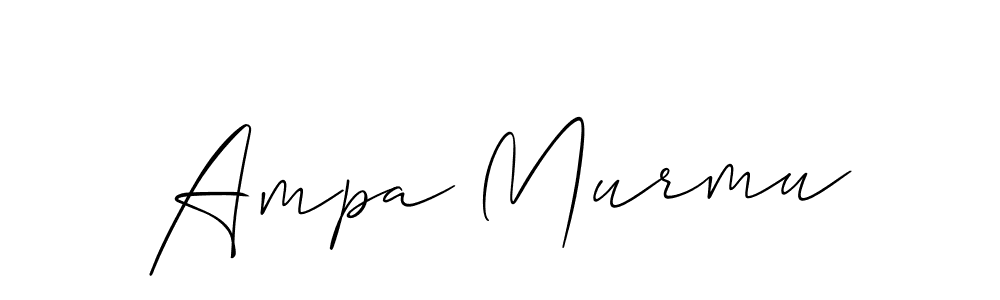 Make a short Ampa Murmu signature style. Manage your documents anywhere anytime using Allison_Script. Create and add eSignatures, submit forms, share and send files easily. Ampa Murmu signature style 2 images and pictures png