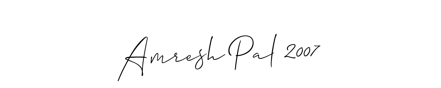 You should practise on your own different ways (Allison_Script) to write your name (Amresh Pal 2007) in signature. don't let someone else do it for you. Amresh Pal 2007 signature style 2 images and pictures png