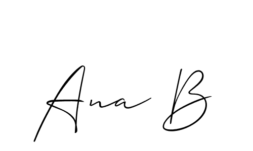 You should practise on your own different ways (Allison_Script) to write your name (Ana B) in signature. don't let someone else do it for you. Ana B signature style 2 images and pictures png