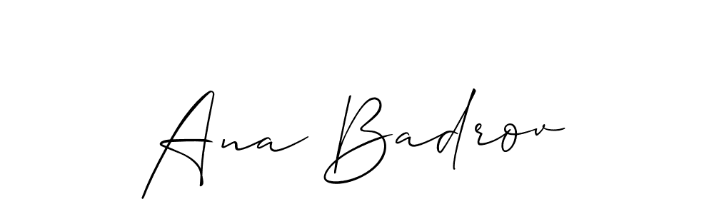 Use a signature maker to create a handwritten signature online. With this signature software, you can design (Allison_Script) your own signature for name Ana Badrov. Ana Badrov signature style 2 images and pictures png