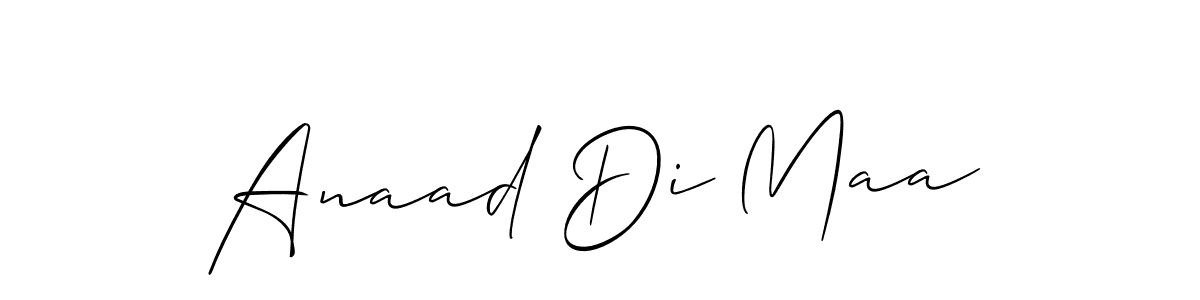 Make a beautiful signature design for name Anaad Di Maa. With this signature (Allison_Script) style, you can create a handwritten signature for free. Anaad Di Maa signature style 2 images and pictures png