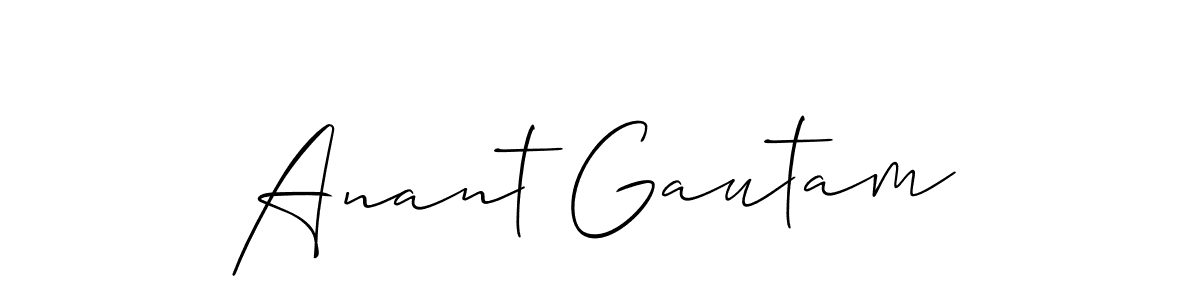 You should practise on your own different ways (Allison_Script) to write your name (Anant Gautam) in signature. don't let someone else do it for you. Anant Gautam signature style 2 images and pictures png