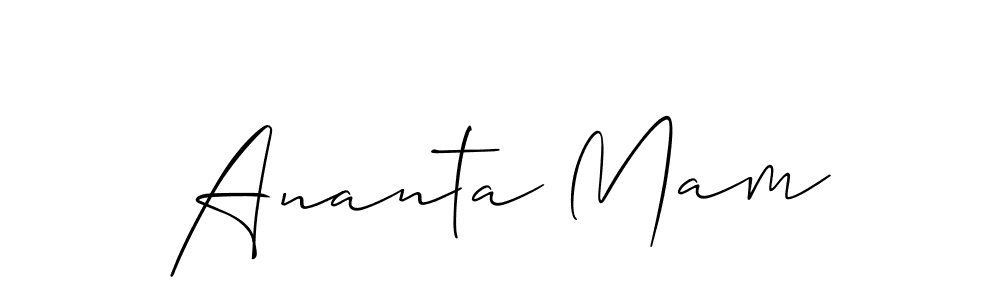 It looks lik you need a new signature style for name Ananta Mam. Design unique handwritten (Allison_Script) signature with our free signature maker in just a few clicks. Ananta Mam signature style 2 images and pictures png
