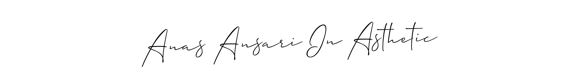 Design your own signature with our free online signature maker. With this signature software, you can create a handwritten (Allison_Script) signature for name Anas Ansari In Asthetic. Anas Ansari In Asthetic signature style 2 images and pictures png