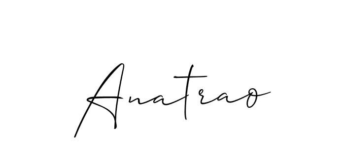 Use a signature maker to create a handwritten signature online. With this signature software, you can design (Allison_Script) your own signature for name Anatrao. Anatrao signature style 2 images and pictures png