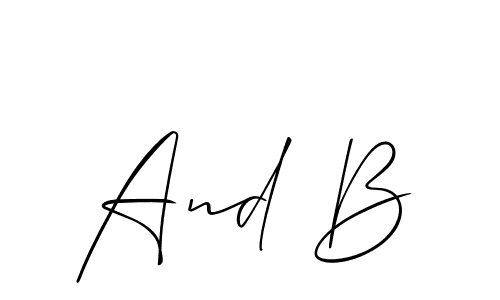 Design your own signature with our free online signature maker. With this signature software, you can create a handwritten (Allison_Script) signature for name And B. And B signature style 2 images and pictures png