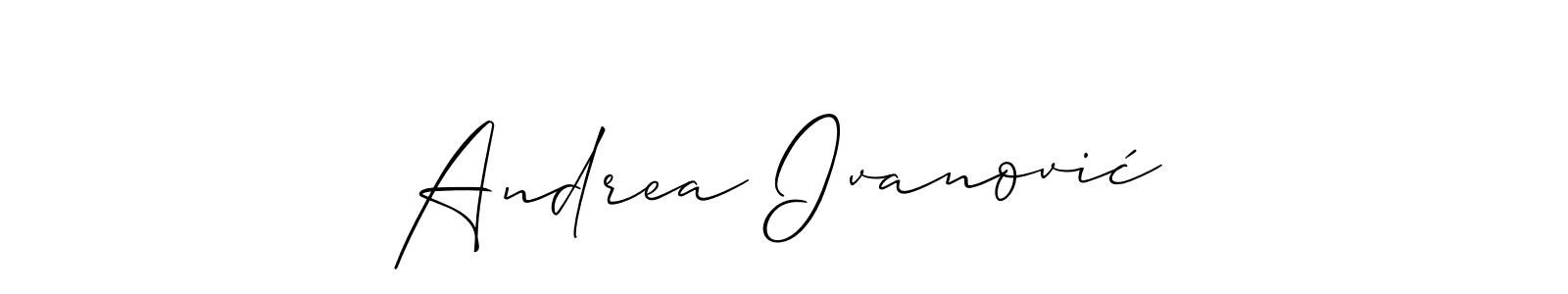 It looks lik you need a new signature style for name Andrea Ivanović. Design unique handwritten (Allison_Script) signature with our free signature maker in just a few clicks. Andrea Ivanović signature style 2 images and pictures png