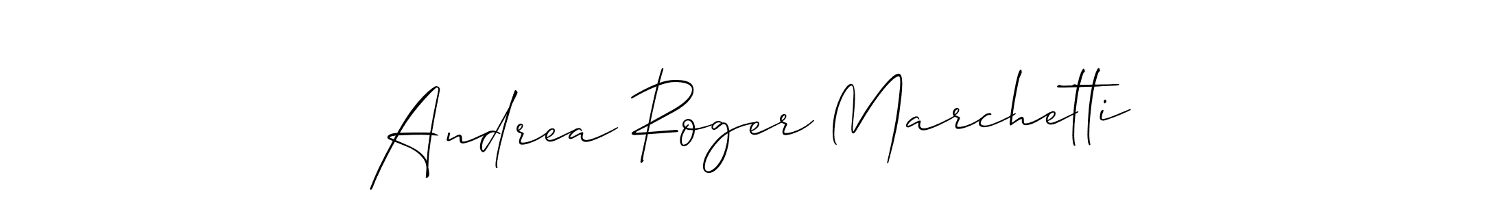 You should practise on your own different ways (Allison_Script) to write your name (Andrea Roger Marchetti) in signature. don't let someone else do it for you. Andrea Roger Marchetti signature style 2 images and pictures png