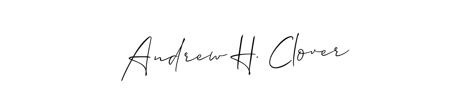 It looks lik you need a new signature style for name Andrew H. Clover. Design unique handwritten (Allison_Script) signature with our free signature maker in just a few clicks. Andrew H. Clover signature style 2 images and pictures png