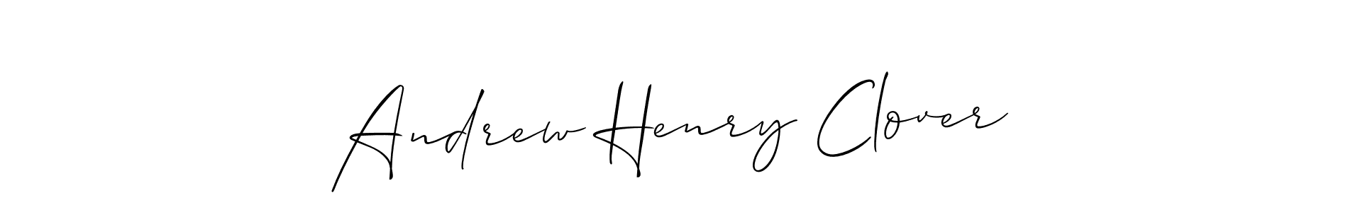 Andrew Henry Clover stylish signature style. Best Handwritten Sign (Allison_Script) for my name. Handwritten Signature Collection Ideas for my name Andrew Henry Clover. Andrew Henry Clover signature style 2 images and pictures png