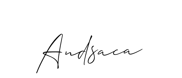 Make a beautiful signature design for name Andsaca. Use this online signature maker to create a handwritten signature for free. Andsaca signature style 2 images and pictures png