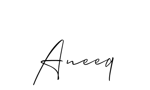 Also we have Aneeq name is the best signature style. Create professional handwritten signature collection using Allison_Script autograph style. Aneeq signature style 2 images and pictures png