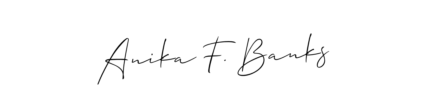 Also You can easily find your signature by using the search form. We will create Anika F. Banks name handwritten signature images for you free of cost using Allison_Script sign style. Anika F. Banks signature style 2 images and pictures png