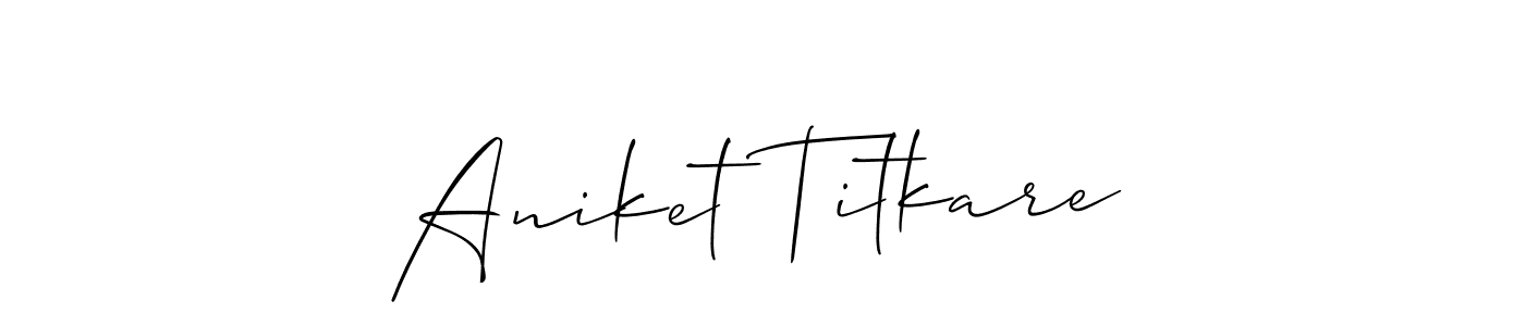 Also we have Aniket Titkare name is the best signature style. Create professional handwritten signature collection using Allison_Script autograph style. Aniket Titkare signature style 2 images and pictures png